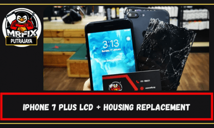 MrFix Putrajaya: Iphone 7+ Lcd and Housing replacement.